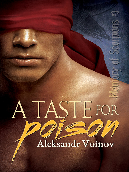 Title details for A Taste for Poison by Aleksandr Voinov - Available